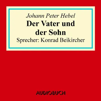 Der Vater und der Sohn by Johann Peter Hebel