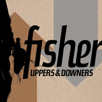 Uppers & Downers by Fisher