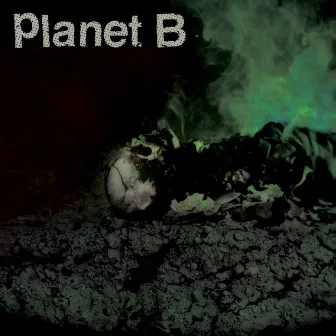 Planet B by Planet B