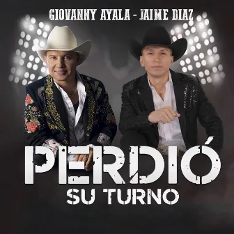 Perdió Su Turno by Giovanny Ayala