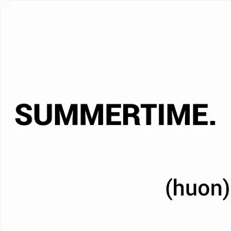 Summer Time by Huon