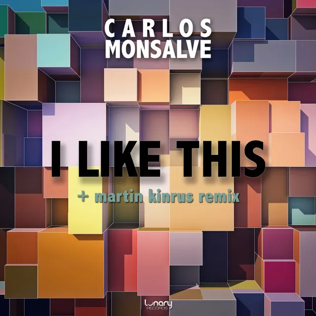 I Like This - Martin Kinrus Remix