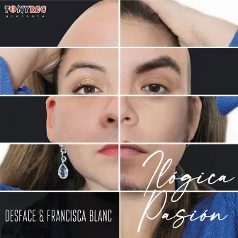 Ilógica Pasión by Desface