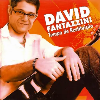 Tempo De Restituição by David Fantazzini