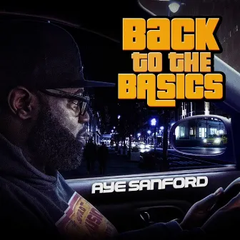 Back to the Basics by Aye Sanford