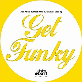 Get funky by Manuel Diaz DJ