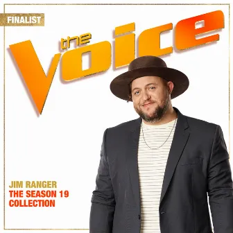 The Season 19 Collection (The Voice Performance) by Jim Ranger