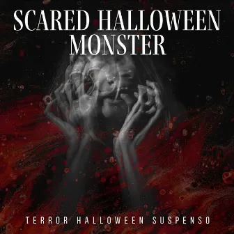 Scared Halloween Monster by Terror Halloween Suspenso