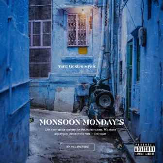 Monsoon Monday's by PKCthefirst