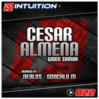 Wood Samba EP by Cesar Almena