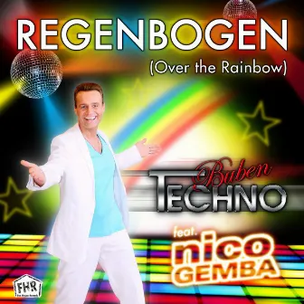 Regenbogen (Over the Rainbow) by Techno-Buben