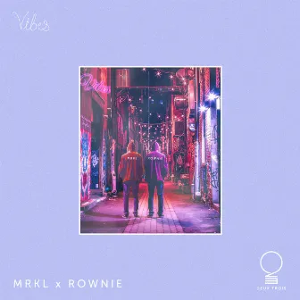 Vibes by MRKL