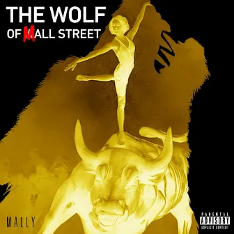 The Wolf Of Mall Street (Deluxe) by Mally the Martian