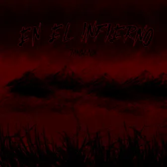 En El Infierno by Jan Glack