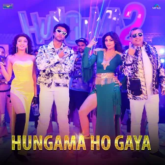 Hungama Ho Gaya (From 