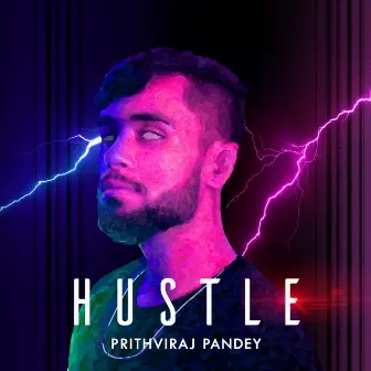 HUSTLE by Prithviraj Pandey