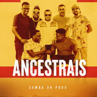 Ancestrais by Samba do Povo