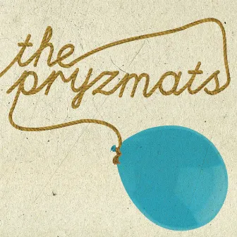 Balon EP by The Pryzmats