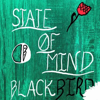 State Of Mind by Blackbird