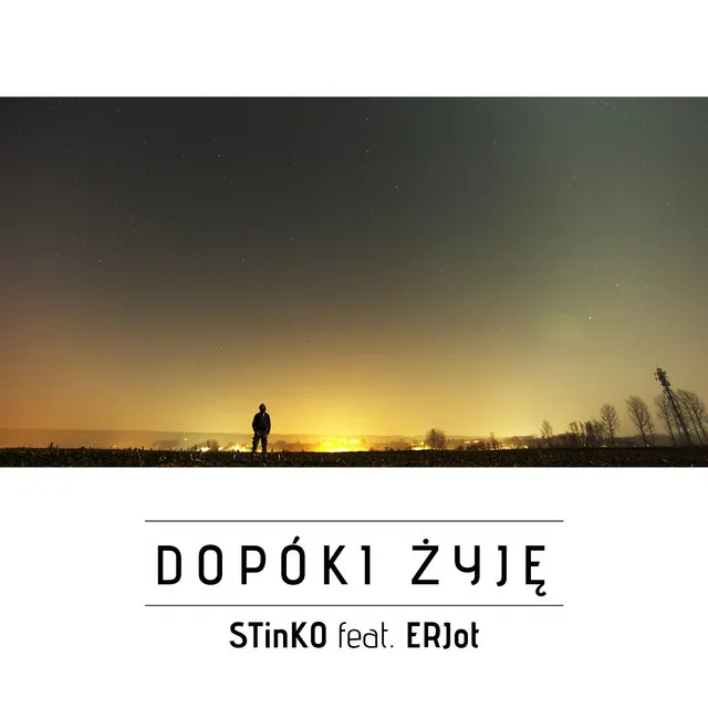 Dopóki Żyję feat. ERJot