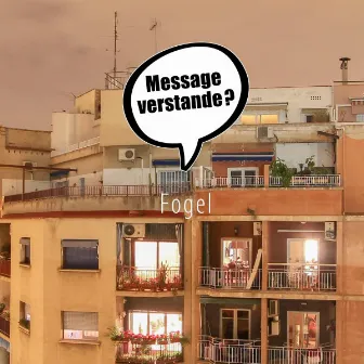 Message verstande? by Fogel