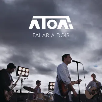 Falar A Dois by ÁTOA