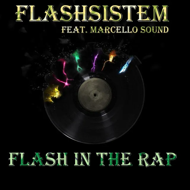 Flash in the Rap - Marcello Sound Remix