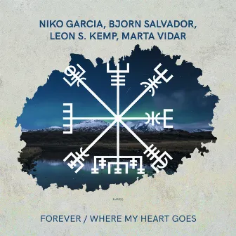 Forever (Bjorn Salvador & Leon S. Kemp Remix) by Leon S. Kemp