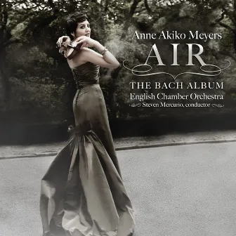 Air: The Bach Album by Anne Akiko Meyers