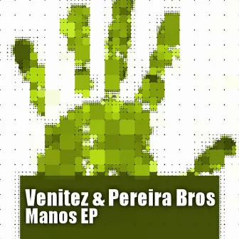 Manos Ep by Venitez