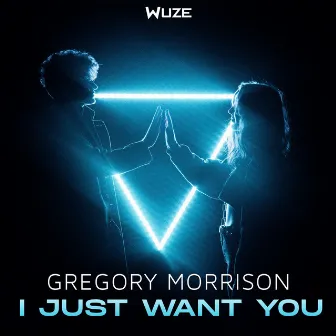 I Just Want You by Gregory Morrison