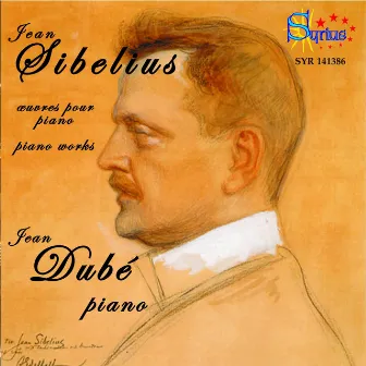 Jean Sibelius: Oeuvres pour piano by Jean Dube