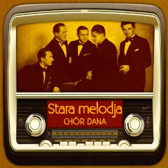 Stara melodja by Chór Dana