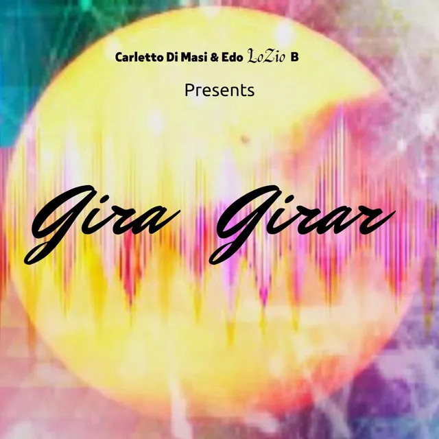 Gira Girar - Radio Mix