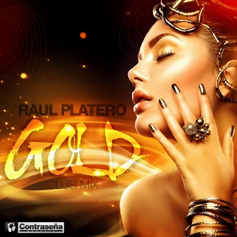 Gold (Club Mix) by Raul Platero