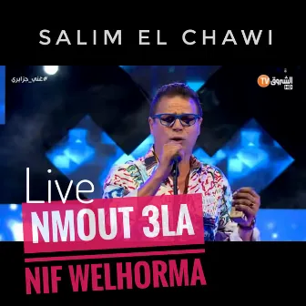 Nmout 3la Nif by Salim Chaoui