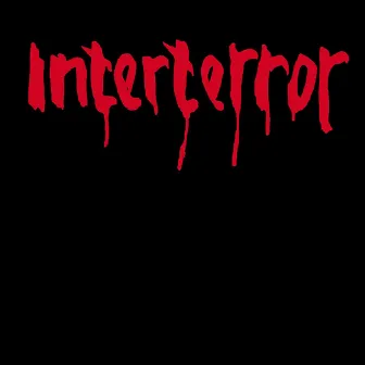 Interterror by Interterror