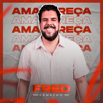 Amadureça by Fred Camacho