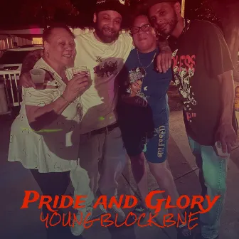 Pride and Glory by Young Block BNE