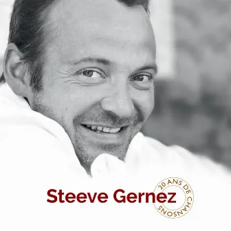 20 ans de chansons by Steeve Gernez