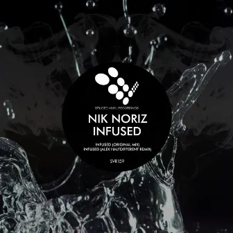 Infused by Nik Noriz