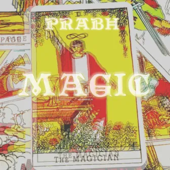 Magic by Prabh Singh