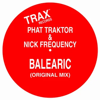 Balearic by Phat Traktor