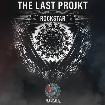 Rockstar by The Last Projkt