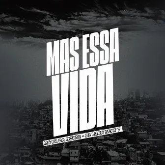 Mas Essa Vida by DJ Luan Beat 7