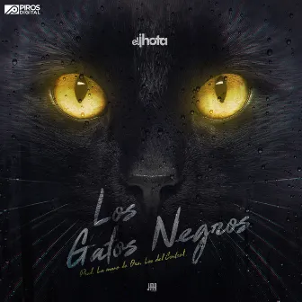 Los Gatos Negros by El Jhota