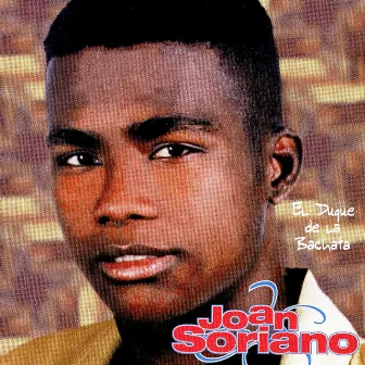 El Duque de la Bachata by Joan Soriano