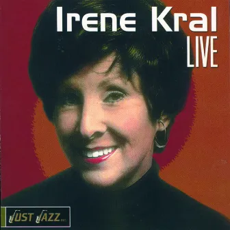 Irene Kral Live by Irene Kral