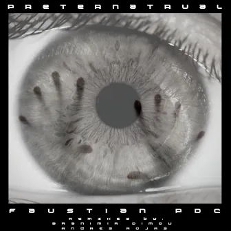 Preternatural by Faustian PDC