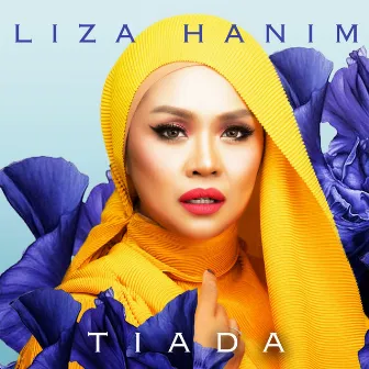 Tiada by Liza Hanim